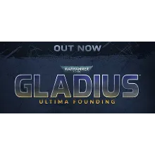 Warhammer 40,000: Gladius - Ultima Founding DLC