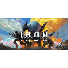 Iron Rebellion Early Access * STEAM RU АВТО 0%