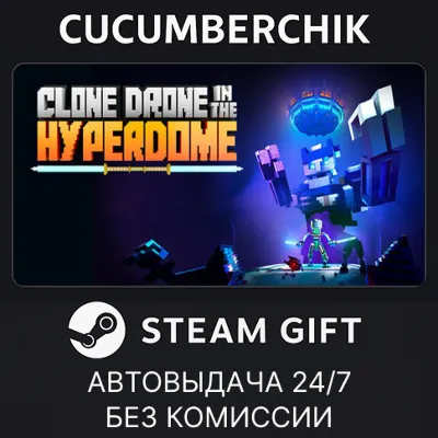 Clone Drone in the Hyperdome STEAM GIFT AUTO RU+МИР - irongamers.ru