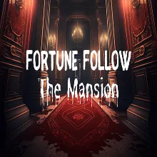 Fortune Follow: The Mansion EPIC GAMES (PC)