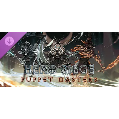 Hero Siege - Puppet Masters (Skin) DLC АВТОДОСТАВКА STEAM РОССИЯ - irongamers.ru