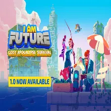 I Am Future - Cozy Apocalypse Survival EPIC GAMES