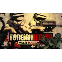 Foreign Legion: Multi Massacre STEAM GIFT ВСЕ СТРАНЫ