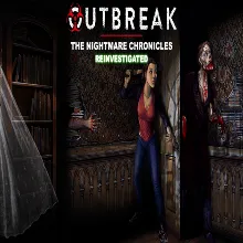 Outbreak The Nightmare Chronicles Reinvestigated E