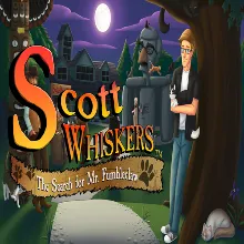 Scott Whiskers in: the Search for Mr. Fumbleclaw E