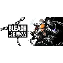 BLEACH Rebirth of Souls Ultimate Edition - STEAM RU