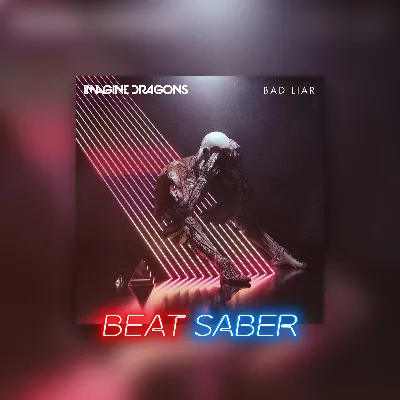 Beat Saber: Imagine Dragons - 'Bad Liar' PS4 PS5 ПСН