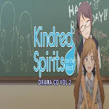 Kindred Spirits on the Roof Drama CD Vol.2 GOG