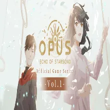 OPUS: Echo of Starsong - Official Game Script Vol.1