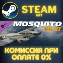DCS: Mosquito FB VI СТИМ ПК ГИФТ АВТОДОСТАВКА ПОДАРОКА