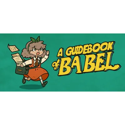 A Guidebook of Babel STEAM КЛЮЧ РОССИЯ + МИР - irongamers.ru