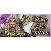Sea Dogs: To Each His Own - Hero of the Nation STEAM 🔑