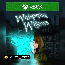 👻 Whispering Willows 🟩 XBOX КОД КЛЮЧ🔑