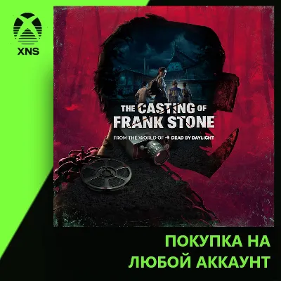 The Casting of Frank Stone™ Xbox+PC | Любой аккаунт | Выбор издания