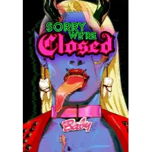 Sorry We're Closed КЛЮЧ STEAM РФ+СНГ