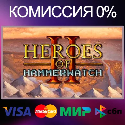 Heroes of Hammerwatch II STEAM•RU|KZ|UA - irongamers.ru