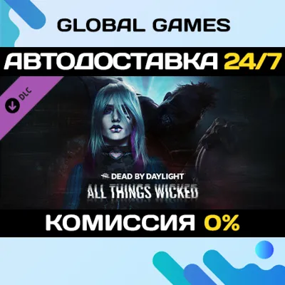 Dead by Daylight - All Things Wicked Chapter DLC - irongamers.ru