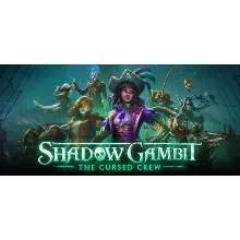 Shadow Gambit: The Cursed Crew - Complete. STEAM-ключ