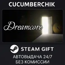 Dreamcore STEAM GIFT AUTO RU+МИР