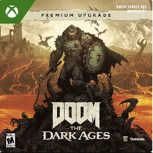 DOOM: The Dark Ages Premium Upgrade XBOX XS PC Ключ