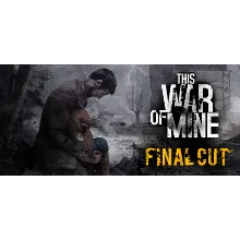 This War of Mine (STEAM KEY/GLOBAL)