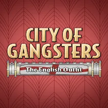 City of Gangsters: The English Outfit EGS DLC (