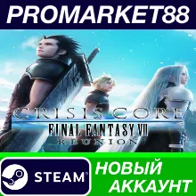 Crisis Core: Final Fantasy VII Reunion Steam АККАУНТ