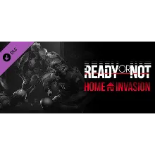 Ready or Not: Home Invasion (DLC) STEAM КЛЮЧ РОССИЯ+КЗ+СНГ