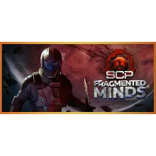 SCP: Fragmented Minds * STEAM РФ/КЗ/СНГ/УКР 0%