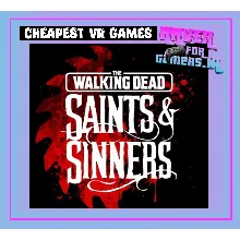 The Walking Dead: Saints & Sinners Retribution VR | 🔥