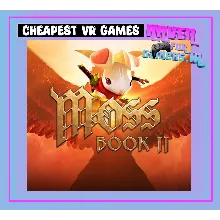 Moss: Book II VR | Meta Quest 2/3s/3/Pro 🎮 Work