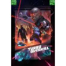 Turbo Overkill XBOX SERIES X|S ONE Цифровой Ключ