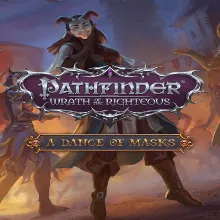 Pathfinder: Wrath of the Righteous - A Dance of Mask