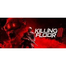 ✅  Killing Floor 3 🎁Steam 🌐 Выбор Региона