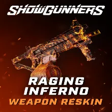 Showgunners - Weapon Reskin: Raging Inferno EGS DL