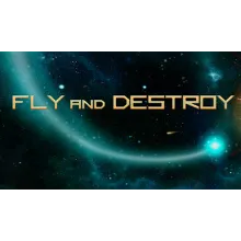 Fly and Destroy STEAM GIFT Россия + МИР + ВСЕ СТРАНЫ