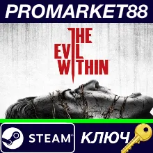 ⭐ The Evil Within Steam КЛЮЧ GLOBAL