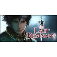 🔥The Last Remnant🔥🖤⚫(STEAM KEY/GLOBAL)⚫