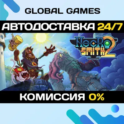 Necrosmith 2 | Ключ сразу Steam РФ+СНГ/МИР/GLOBAL - irongamers.ru