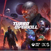 Turbo Overkill | Xbox Ключ/Код