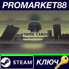 ⭐ Atomic Cards Steam КЛЮЧ GLOBAL