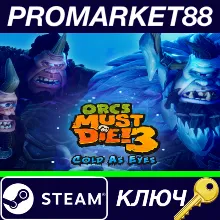 ⭐Orcs Must Die! 3 - Cold as Eyes DLC Steam КЛЮЧ GLOBA