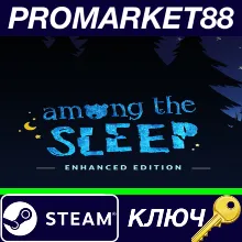 ⭐ Among the Sleep - Enhanced Edition EU Steam КЛЮЧ