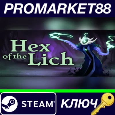 ⭐ Hex of the Lich Steam КЛЮЧ GLOBAL - irongamers.ru