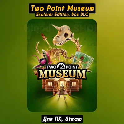 Two Point Museum: Explorer Edition +DLC +бонусы - irongamers.ru