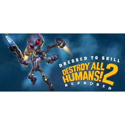 Destroy All Humans! 2 Reprobed: Dressed to Skill STEAM КЛЮЧ - irongamers.ru
