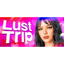 Lust Trip АВТОДОСТАВКА STEAM РОССИЯ