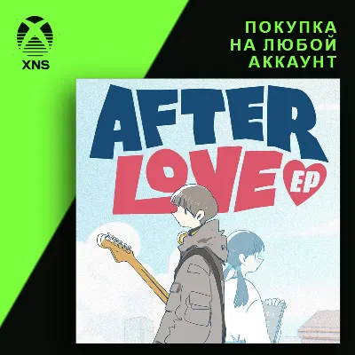 Afterlove EP Xbox | Любой аккаунт - irongamers.ru