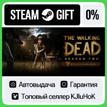 The Walking Dead: Season Two SSTEAM•RU АВТОВЫДАЧА