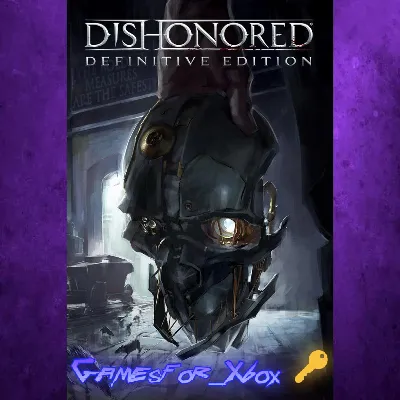 Dishonored Definitive Edition XBOX Ключ - irongamers.ru